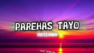 PAREHAS TAYO SONG LYRICS