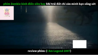 REVIEW PHIM : Tôi là huyền thoại (p1) #rvphimxacsong