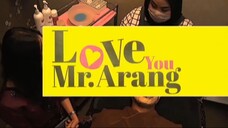 Love You Mr Arang (Episode 17)