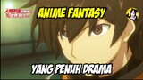 Review lengkap anime Ningen Fushin - Anime Fantasy yang dikhianati " lagi "