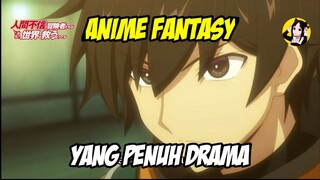 Review lengkap anime Ningen Fushin - Anime Fantasy yang dikhianati " lagi "