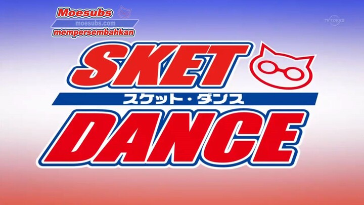 SKET Dance 19 (Sub Indo)
