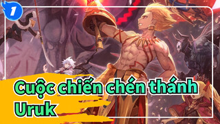 Cuộc chiến chén thánh
Uruk_1