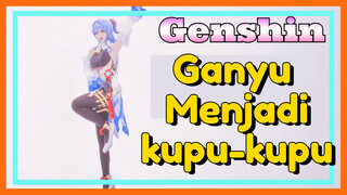 Ganyu Menjadi kupu-kupu