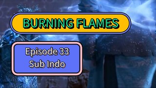 BURNING FLAMES EPS33 SUB INDO