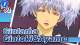 Gintama|【MAD】Time, please stop! Gintoki&Ayame_1