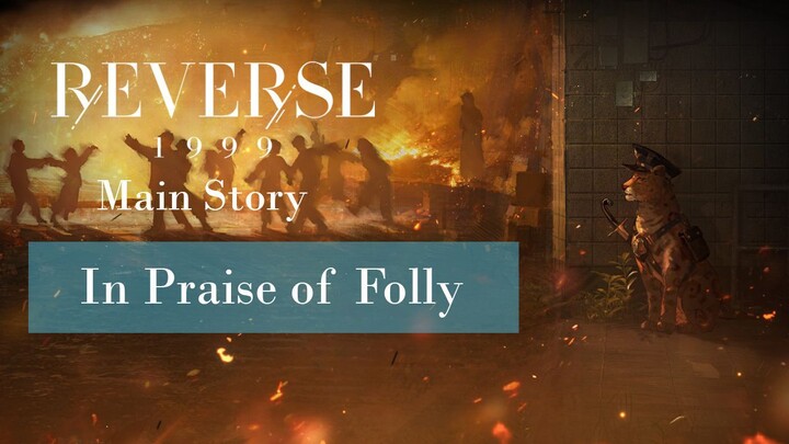 Akhir dari Lapas Comala - Reverse 1999: Folie et Deraison (In Praise of Foly)