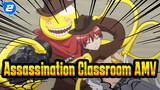 Assassination Classroom - Bye Bye Yesterday | AMV_2