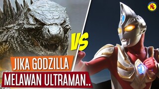 SIAPA YANG MENANG? | APA JADINYA JIKA GODZILLA MELAWAN ULTRAMAN