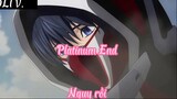 Platinum End 7 Nguy rồi