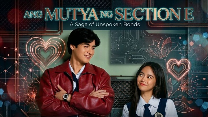 Ang Mutya Ng Section E Season 1 Part 3