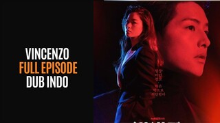 VINCENZO | FULL EPISODE | DUB INDO