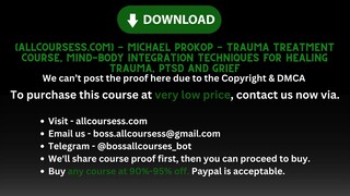 Michael Prokop - Trauma Treatment Course, Mind-Body Integration Techniques for Healing Trauma