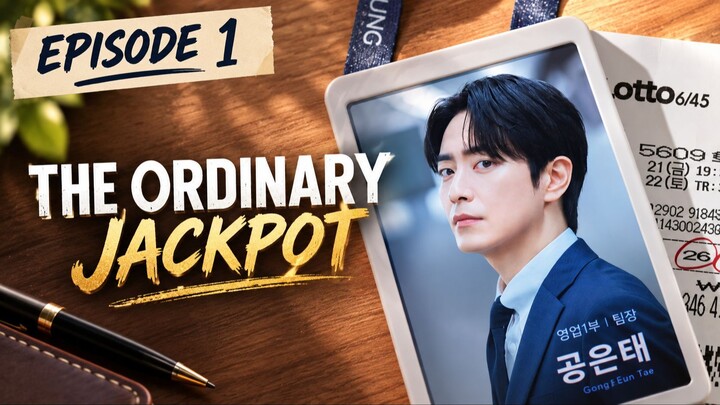 The_Ordinary_Jackpot_2026 Episode 1 Sub Indo
