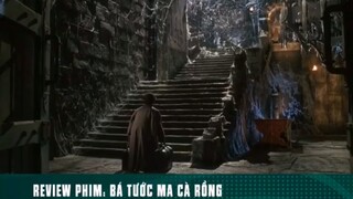 REVIEW PHIM: “ BÁ TƯỚC MA CÀ RỒNG “ ( Phần 2 ) #reviewphimhay