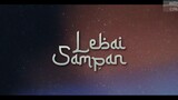 🦋 Lebai Sampan ( 2022 )