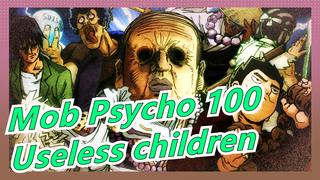 Mob Psycho 100|[Hand Drawn MAD]Reigen and Mob are useless children