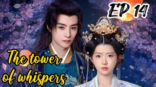 [ENG] EP 14 The tower of whispers