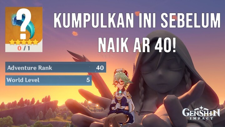 SIAPKAN MATERIALS INI SEBELUM NAIK AR 40! - Genshin Impact Indonesia