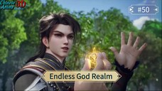 Endless God Realm Episode 50 Sub Indo