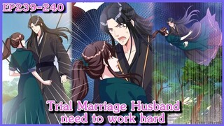 [อ่านมังงะ] Trial Marriage Husband_ need to work hard Ep 239-240