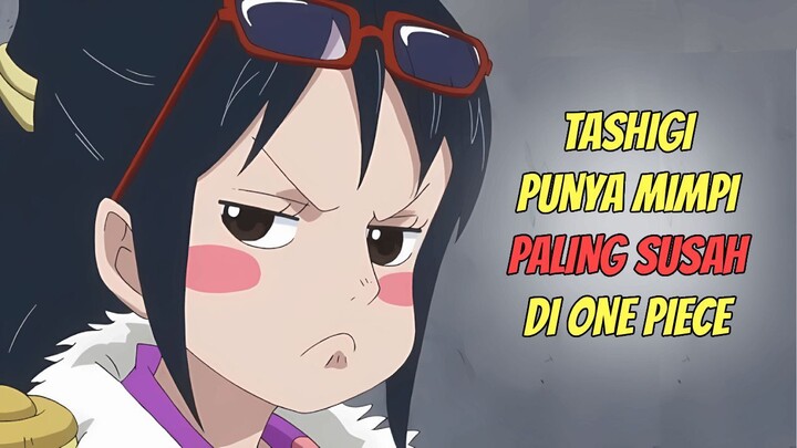 Mimpi mustahil milik tashigi