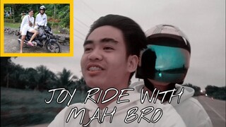 JOY RIDE WITH MAH BROTHER | WALANG TULOG HAHA! |