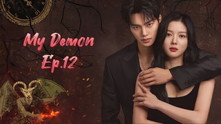 My Demon Ep.12 [Eng Sub] HD