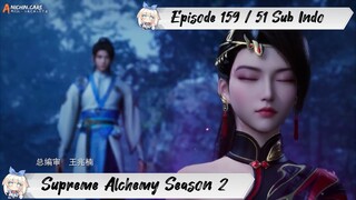 [ EPISODE 159 / 51 ] Supreme Alchemy Season 2 - 1080p Super Duper HD Sub Indo