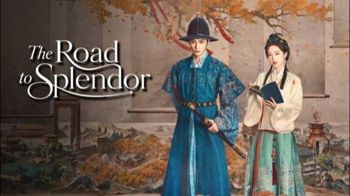 THE ROAD TO SPLENDOR - EPISODE 27