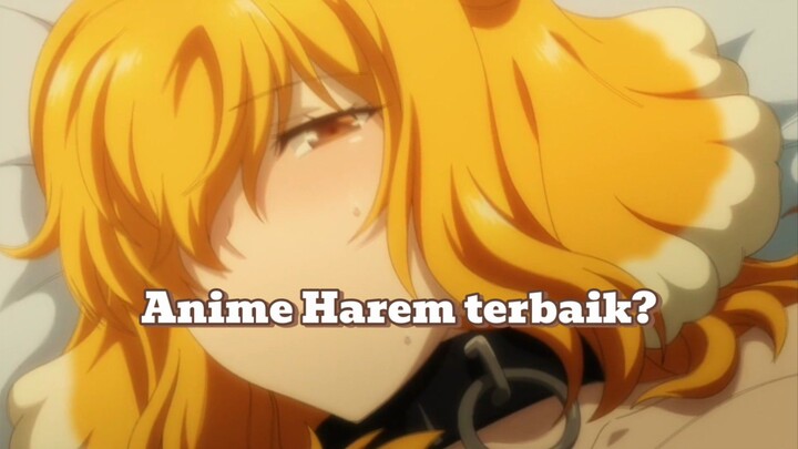 Anime Harem terbaik menurut gua 😋