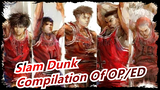 [Slam Dunk] Full Version| Compilation Of OP/ED_A
