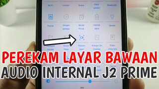 Cara Merekam Audio Internal Rom Hades J2 Prime