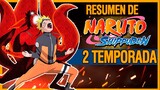 🔴 Naruto Shippuden Temporada 2 RESUMEN | Misión reconocimiento del puente de cielo y tierra