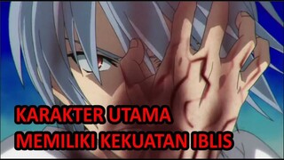 10 Anime Karakter Utama Memiliki Kekuatan Iblis (Demon Power)