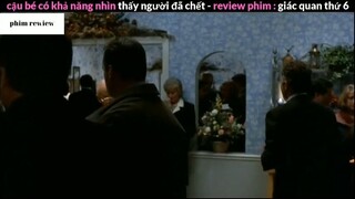 Tóm tắt phim Giác quan thứ 6 phần 4 #phimreview