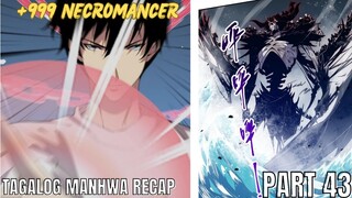 (43)LONER na NAGING SSS+ RANK NECROMANCER [TAGALOG MANHWA RECAP]