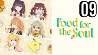 Food for the Soul Episode 9