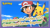 [Pokémon the Series: XYZ/MAD] Goodbye! Kalos Region! Celecration for Ending