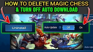 HOW TO DELETE & STOP AUTO UPDATE MAGIC CHESS - MLBB