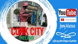 TOURING AROUND CORK CITY IRELAND