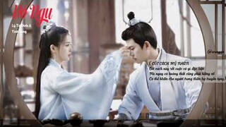 [Vietsub]Vô Ngu (Đừng Lo Lắng)- Lý Tử Đình & Tỉnh Lung/ Châu Sinh Như Cố Ost