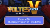 Voltes V: Legacy – Episode 10: The Invasion of Terra Erthu (Full Video – 17th of May, 2024