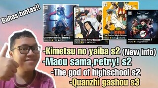 Bahas Kimetsu no yaiba s2,Maou sama retry s2,The god of highschool s2,Quanzi gashou s3||Request subs