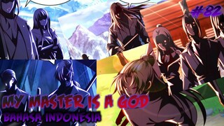 MY MASTER IS A GOD CHAPTER 82 INDONESIA - S1 TAMAT SLUR !!