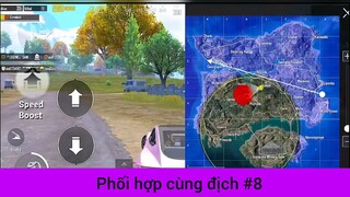 Phối hợp cùng địch p8