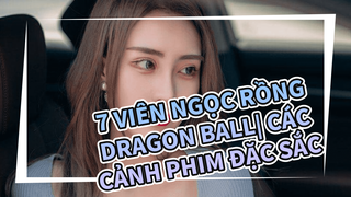 7 Viên Ngọc Rồng DRAGON BALL| Các cảnh phim đặc sắc
