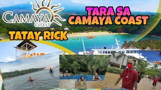 TATAY RICK:SA CAMAYA COAST TAYO