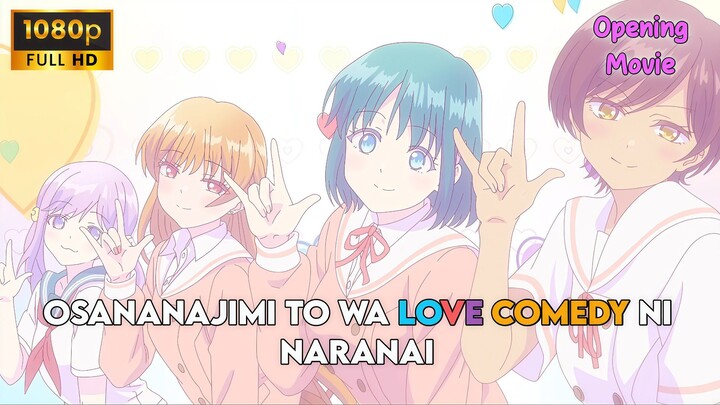 Opening sound [Osananajimi to wa Love Comedy ni Naranai] Full HD 1080p