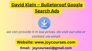 David Klein – Bulletproof Google Search Ads